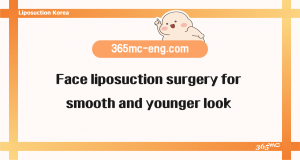 Face liposuction surgery for smooth and younger look