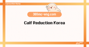 Calf Reduction Korea