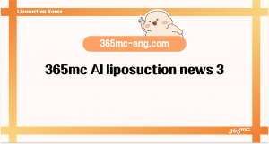 365mc AI liposuction news 3