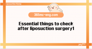 Essential things to check after liposuction surgery1