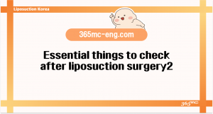 Essential things to check after liposuction surgery2