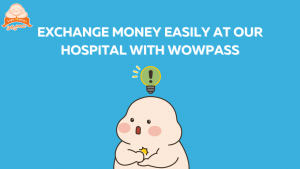 Cute character with light bulb icon promoting WOWPASS currency exchange at 365mc hospital